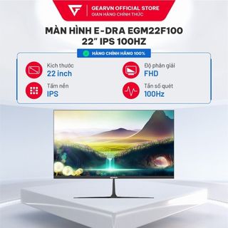 Màn hình E-DRA EGM22F75/EGM22F100 22" IPS 75Hz 100Hz