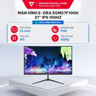 Màn hình E-DRA EGM27F100H 27" IPS 100Hz màn hình giá rẻ chính hãng