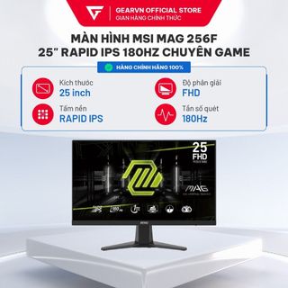 Màn hình MSI MAG 256F 25" Rapid IPS 180Hz chuyên game