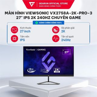 Màn hình ViewSonic VX2758A-2K-PRO-2 27" IPS 2K 170Hz chuyên game/ VX2758A-2K-PRO-3 27" IPS 2K 240Hz