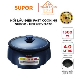 Nồi lẩu điện Supor HFK26EVN-130 4 lít