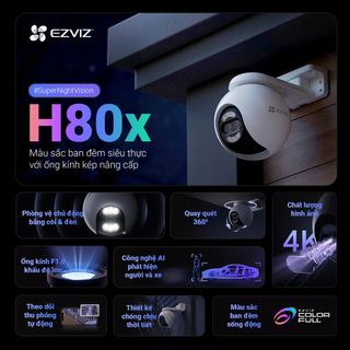 Camera Wifi 10MP EZVIZ H80X 2 ống kính Dual 4K (8MP+2MP), màu ban đêm, khẩu độ lớn .0, 4mm