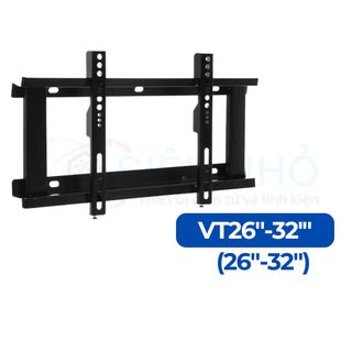 Khung treo tivi cố định VT 26"-32" (Led bản)