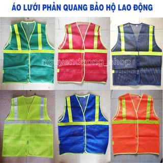 ÁO LƯỚI PHẢN QUANG BẢO HỘ LAO ĐỘNG , ÁO PHẢN QUANG , ÁO KHOÁC PHẢN QUANG, ÁO LƯỚI CÔNG NHÂN