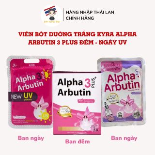 Viên Bột Kích Trắng Kyra Alpha Arbutin 3 Plus Đêm, Ngày UV Trắng Da Mịn Hàng Thái Lan Chính Hãng