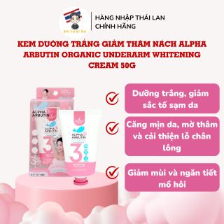 Kem dưỡng trắng giảm thâm nách Alpha Arbutin Organic Underarm Whitening Cream 50g (mẫu mới 2024)