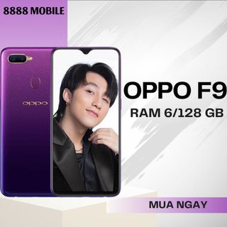 Điện Thoại OPPO F9 6/128GB Chính Hãng - Camera Đẹp, Giá Tốt