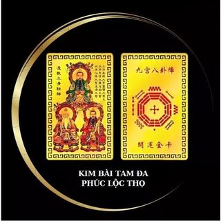Kim bài Tam Đa Phúc Lộc Thọ - Đã Gia Trì