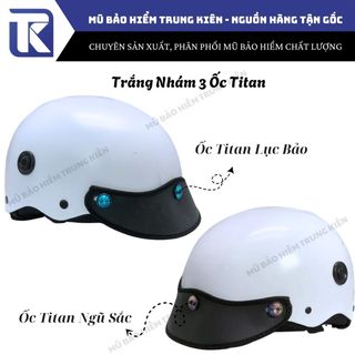 Nón bảo hiểm ốc 3 Titan Loại 2 sơn phủ 4K chống ố vàng, nón bảo hiểm gắn ốc titan loại 1 dày dặn chống trày