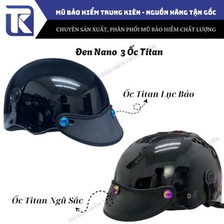 Nón bảo hiểm ốc 3 Titan Loại 2 sơn phủ 4K chống ố vàng, nón bảo hiểm gắn ốc titan loại 1 dày dặn chống trày