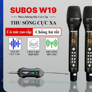 Micro Không Dây Đa Năng SUBOS W19 - Micro Karaoke Cao Cấp Tích Hợp Bass Treble Echo Ngay Trên Micro, Âm Thanh Mượt Mà, Rõ Nét , Chuyên Dùng Cho Loa Kéo, Vang, Amply