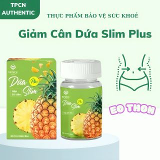 Giảm Cân Dứa Slim Plus + Khoá Cân Hộp 30 viên