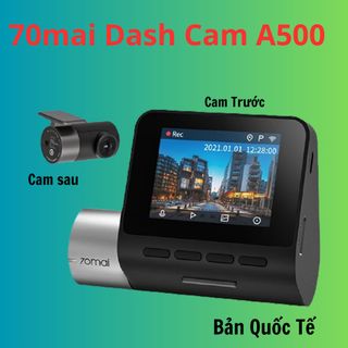 Camera Hành Trình Ô Tô 70mai A500s Bản Quốc tế. Tích hợp sẵn GPS, Bảo Hành 1 Năm
