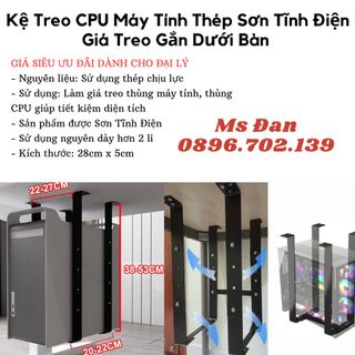 Kệ Treo CPU Máy Tính Thép Sơn Tĩnh Điện Giá Treo Gắn Dưới Bàn