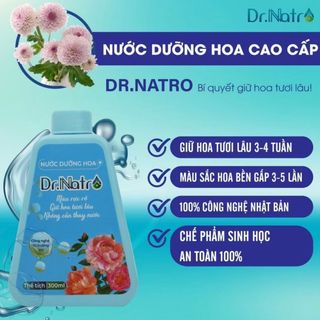 Nước Dưỡng Hoa Dr Natro - Giữ hoa tươi lâu - Màu sắc hoa bền đẹp gấp 3 - 5 lần - Chai 300ml