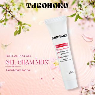 Gel Chấm Mụn Topical Pro Gel 15ml Tarohoko Hỗ Trợ Chăm Sóc Da Mụn, Da Dầu - Tarohoko