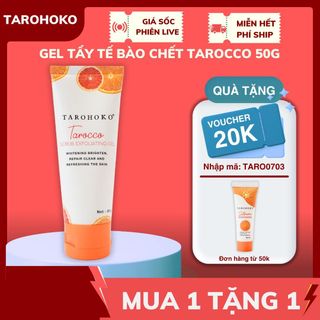 Gel Tẩy Tế Bào Chết Tarocco Tarohoko 50g hỗ trợ làm sạch da, dưỡng ẩm, chăm sóc da mặt, da body Dưỡng Body Dưỡng Da Body Nữ Women