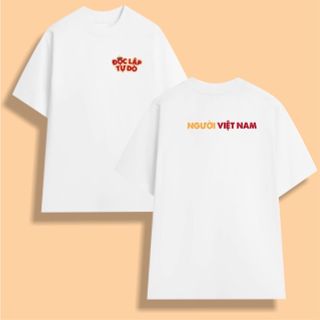 Áo Phông oversize Nam nữ Độc Lập-Tự Do-Hạnh Phúc