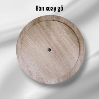 Đế xoay gỗ tròn, bàn xoay , bàn trang decor, đế cháp