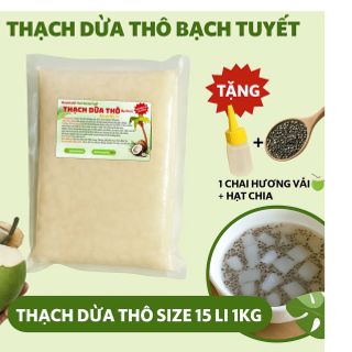 Thạch Dừa Thô (Size 15Ly) - Tặng Kèm Hương Vải Và Hạt Chia