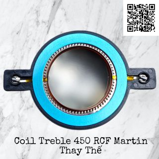 Coil Treble 450 RCF Martin Thay Thế