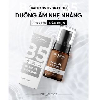 Serum B5 Basic Hydration 5% DrCeutics Cho Da Dầu Mụn 30ml