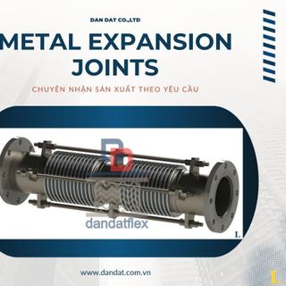 Khớp giãn nở inox ( Expansion Joint ) giải pháp hữu hiệu giúp bảo vệ hệ thống ống dẫn