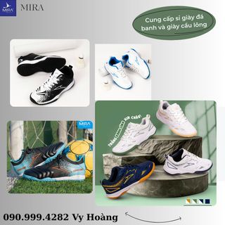 TÌM SỈ GIÀY ĐÁ BANH GIÀY CẦU LÔNG THỂ THAO CHÍNH HÃNG MIRA