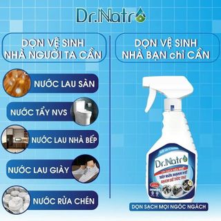 Xịt Vệ Sinh Đa Năng Dr Natro Chính Hãng 500ml Xóa Sạch Cặn CANXI, Vệ Sinh Sàn Nhà, Làm Sạch Bề Mặt Kính, Nhà Bếp xả xả