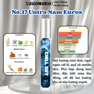 No.16 Untra Nam Euros Chill Guy - Nước hoa nam 10ml siêu hot hit - Nam tính - Tarohoko