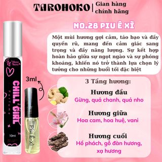 No.28 Piu Ê Xì Chill Girl - Nước hoa nữ 10ml siêu hot hit - Tarohoko