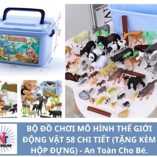 Bộ đồ chơi thế giới động vật 58 chi tiết (TẶNG KÈM HỘP ĐỰNG)