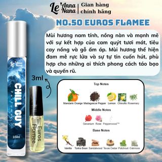 No.50 Euros Flamee Chill Guy - Nước hoa nam 10ml siêu hot hit - Nam tính - Tarohoko