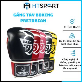 Găng Tay Đấm Bốc, Bao Tay Pretorian Luyện Boxing Quyền Anh MMA Võ Thuật Cao Cấp Chính Hãng