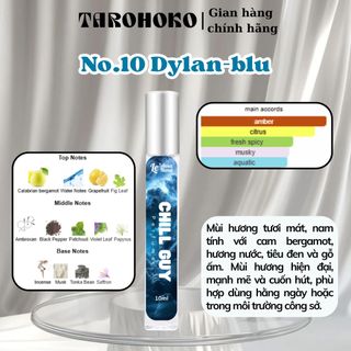 No.10 Dylan BLu Chill Guy - Nước hoa nam 3ml-30ml siêu hot hit - Nam tính - Tarohoko