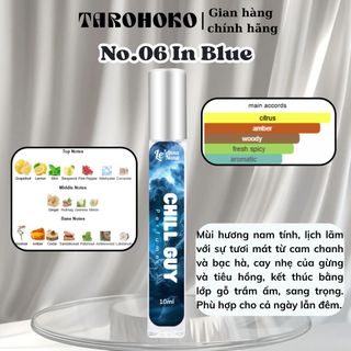No.06 In BLuee Chill Guy - Nước hoa nam 3ml-30ml siêu hot hit - Nam tính - Tarohoko