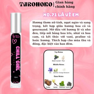 No.71 Là vì em Chill Girl - Nước hoa nữ 10ml - 30ml siêu hot hit - Tarohoko