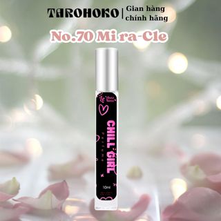 No.70 Mi-ra-cle Chill Girl - Nước hoa nữ 10ml - 30ml siêu hot hit - Tarohoko