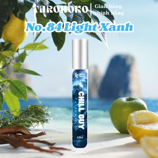 No.84 Light Xanh Chill Guy - Nước hoa nam 10ml-30ml siêu hot hit - Nam tính - Tarohoko