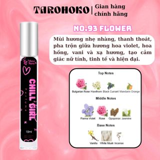 No.93 Flower Chill Girl - Nước hoa nữ 10ml - 30ml siêu hot hit - Tarohoko