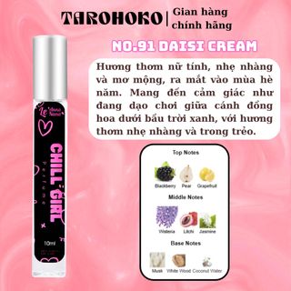 No.91 Daisi Cream Chill Girl - Nước hoa nữ 10ml - 30ml siêu hot hit - Tarohoko