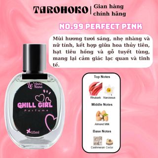 No.99 Daisi Perfect Pink Chill Girl - Nước hoa nữ 10ml - 30ml siêu hot hit - Tarohoko