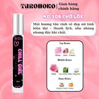 No.106 Chờ Lóe Chill Girl - Nước hoa nữ 10ml - 30ml siêu hot hit - Tarohoko