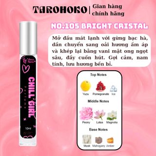 No.105 Bright Cristal Chill Girl - Nước hoa nữ 10ml - 30ml siêu hot hit - Tarohoko