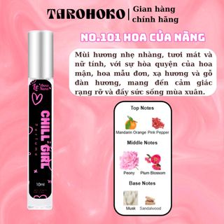 No.101 Hoa của nàng Chill Girl - Nước hoa nữ 10ml - 30ml siêu hot hit - Tarohoko