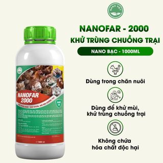Chế Phẩm Nano Bạc Nanofar-2000 Khử Trùng Chuồng Trại, Diệt Vi Khuẩn, Vi-rút, Vi Sinh Vật Gây Hại 1L
