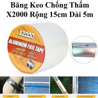 Băng keo chống thấm Aluminum foil tape X2000 size 15cm x 5m