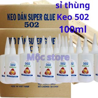 Thùng Keo 502 50ml-100ml-200ml-500ml chuyên dùng ngành Mộc-Decor