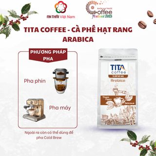 Tita Coffee - Cà Phê Hạt Rang Mộc Arabica Thơm Ngon Dành Cho Pha Phin Và Pha Máy Gu Tinh Tế