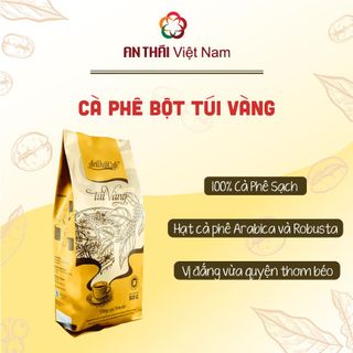 AnTháiCafé - Cà Phê Bột Túi Vàng Cà Phê Nguyên Chất (500gr)